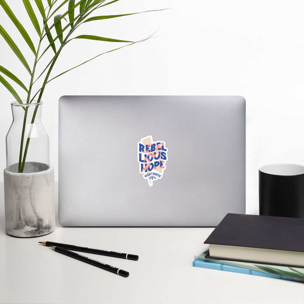 Rebellious Hope Sticker
