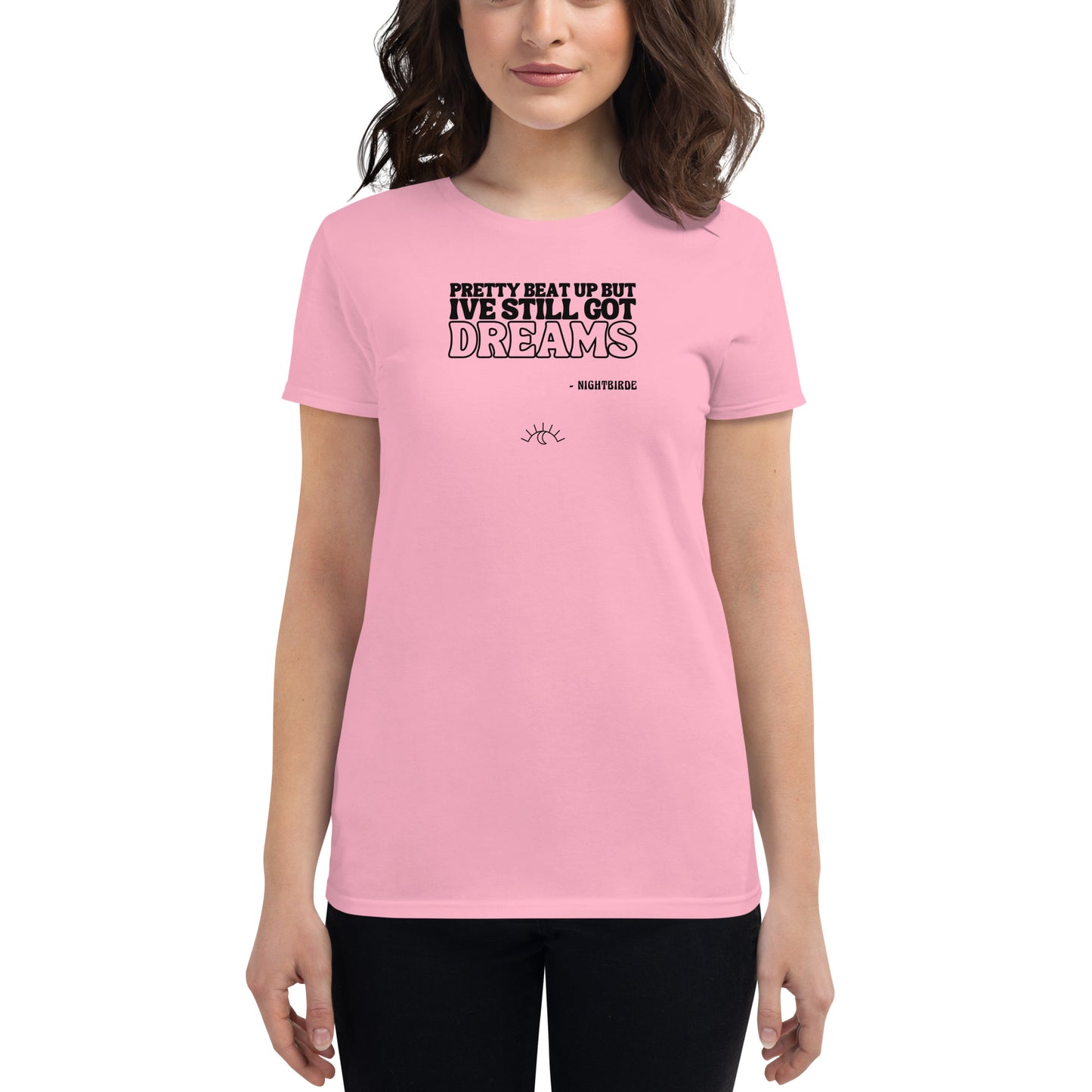 Quotes: Still Got Dreams Women's Tee
