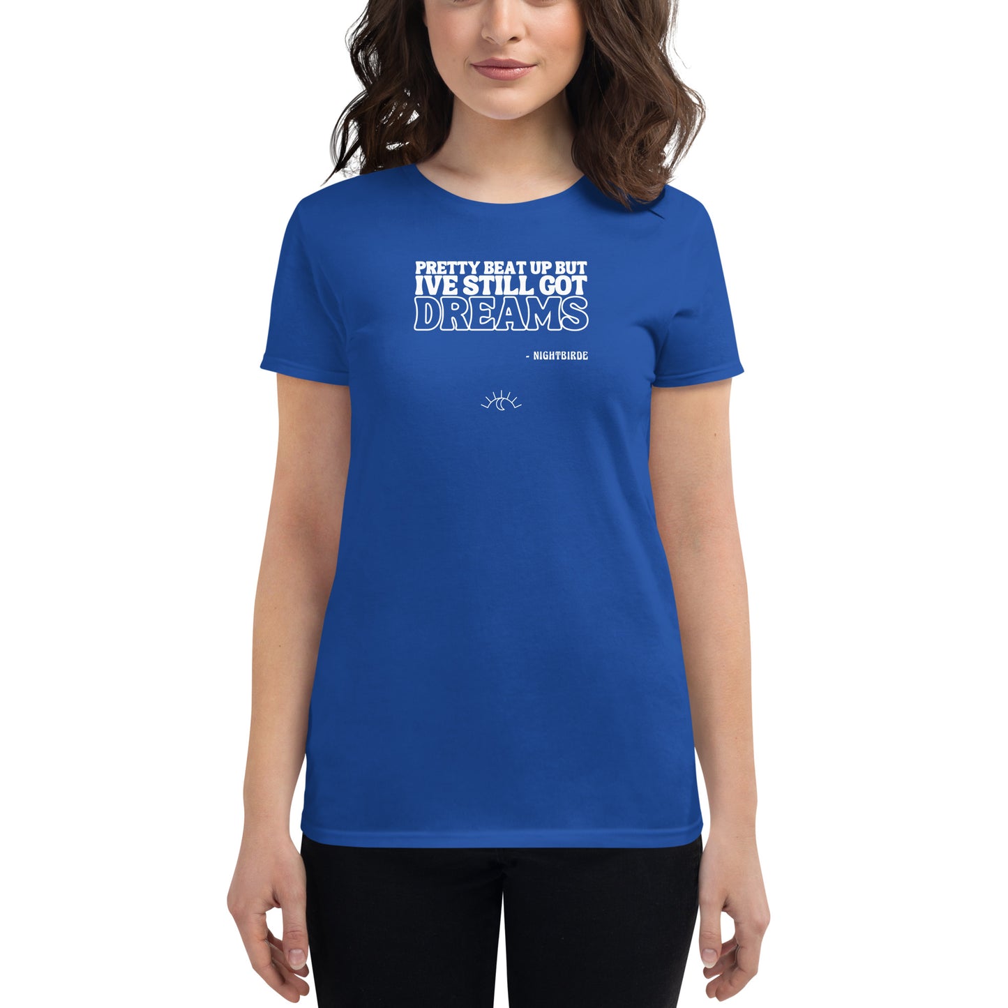 Quotes: Still Got Dreams Women's Tee