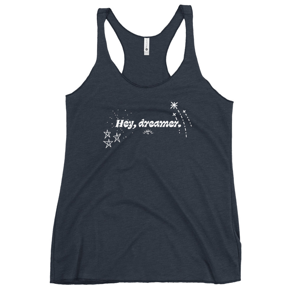"Hey, Dreamer." Racerback Tank