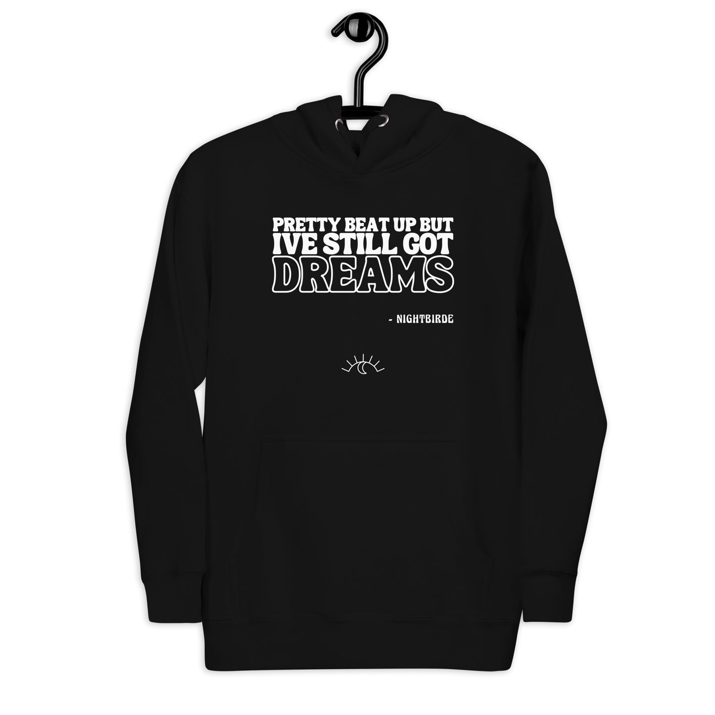 Quotes: Still Got Dreams - Unisex Hoodie