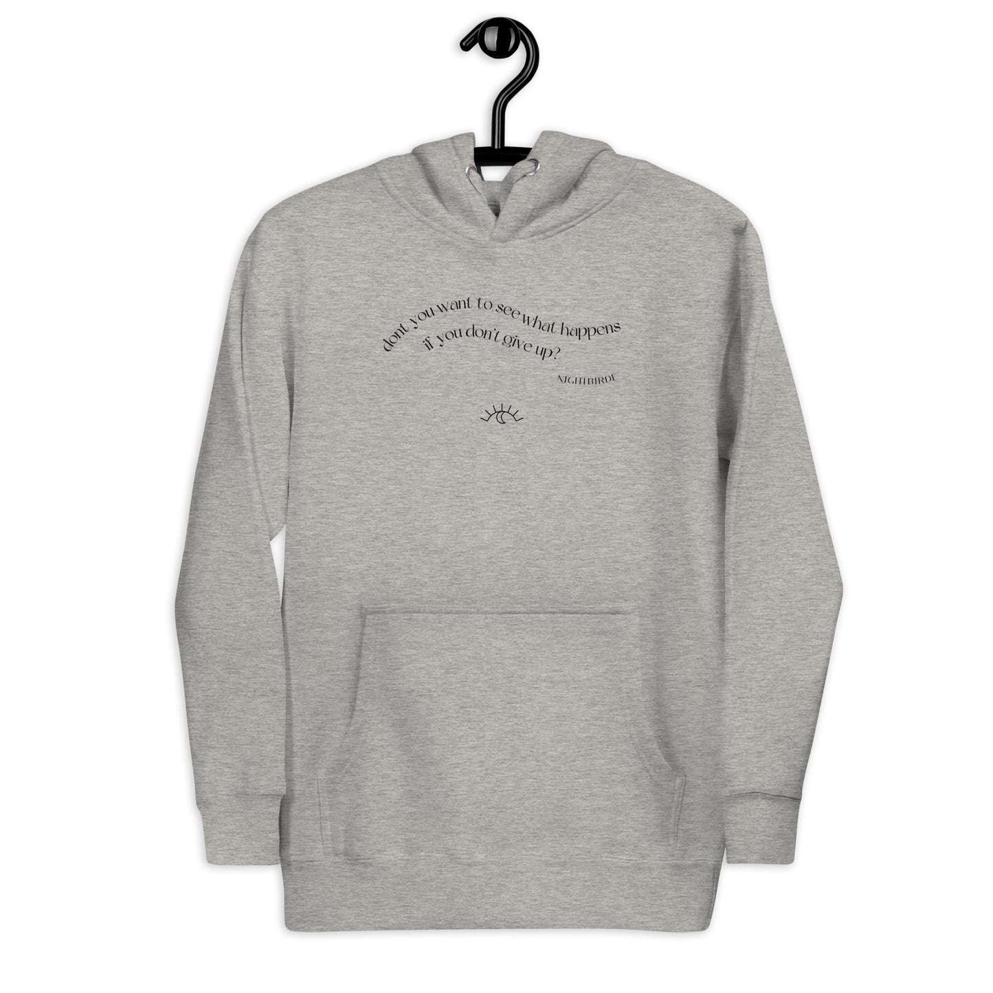Quotes: Don't Give Up - Unisex Hoodie