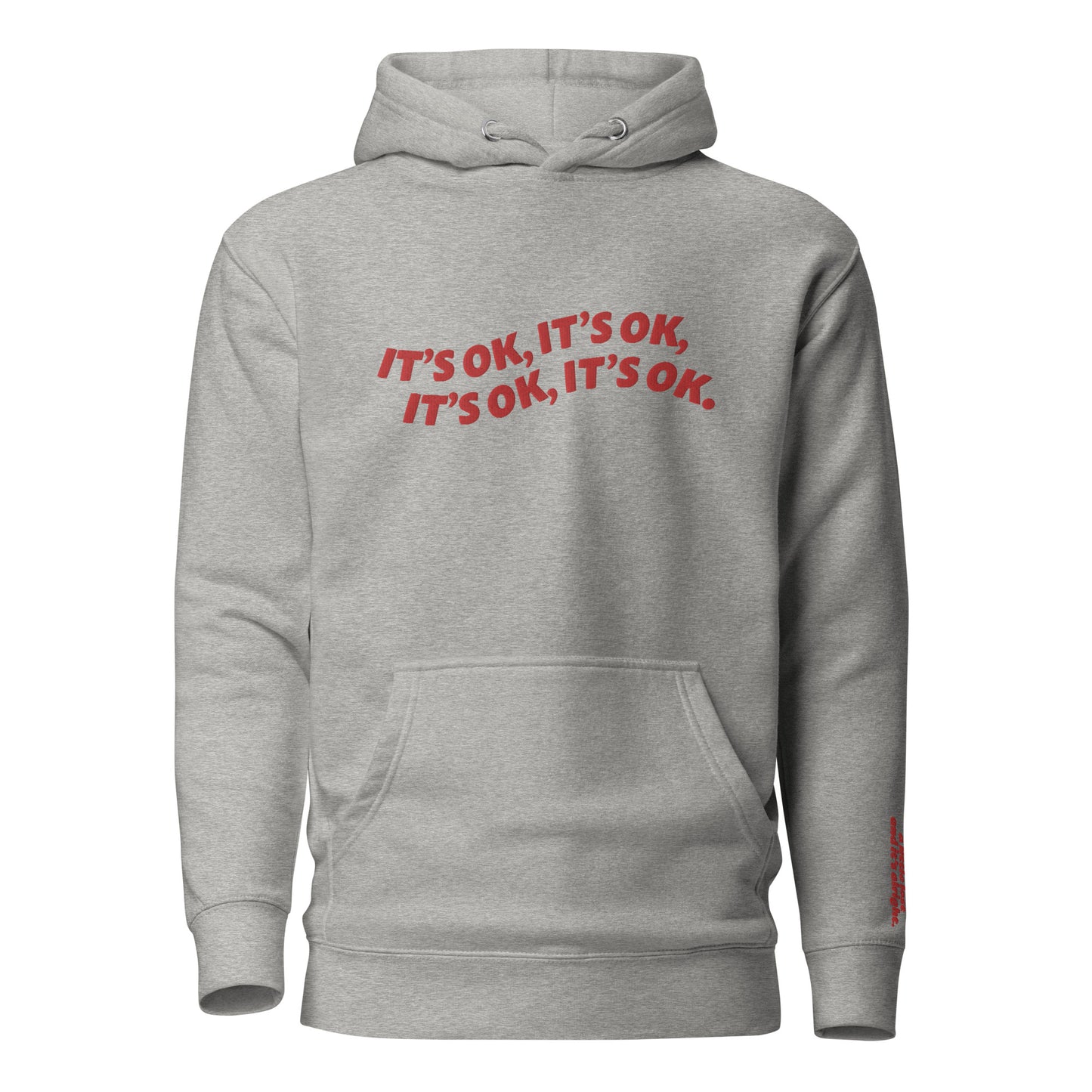 Embroidered It's OK - Unisex Hoodie