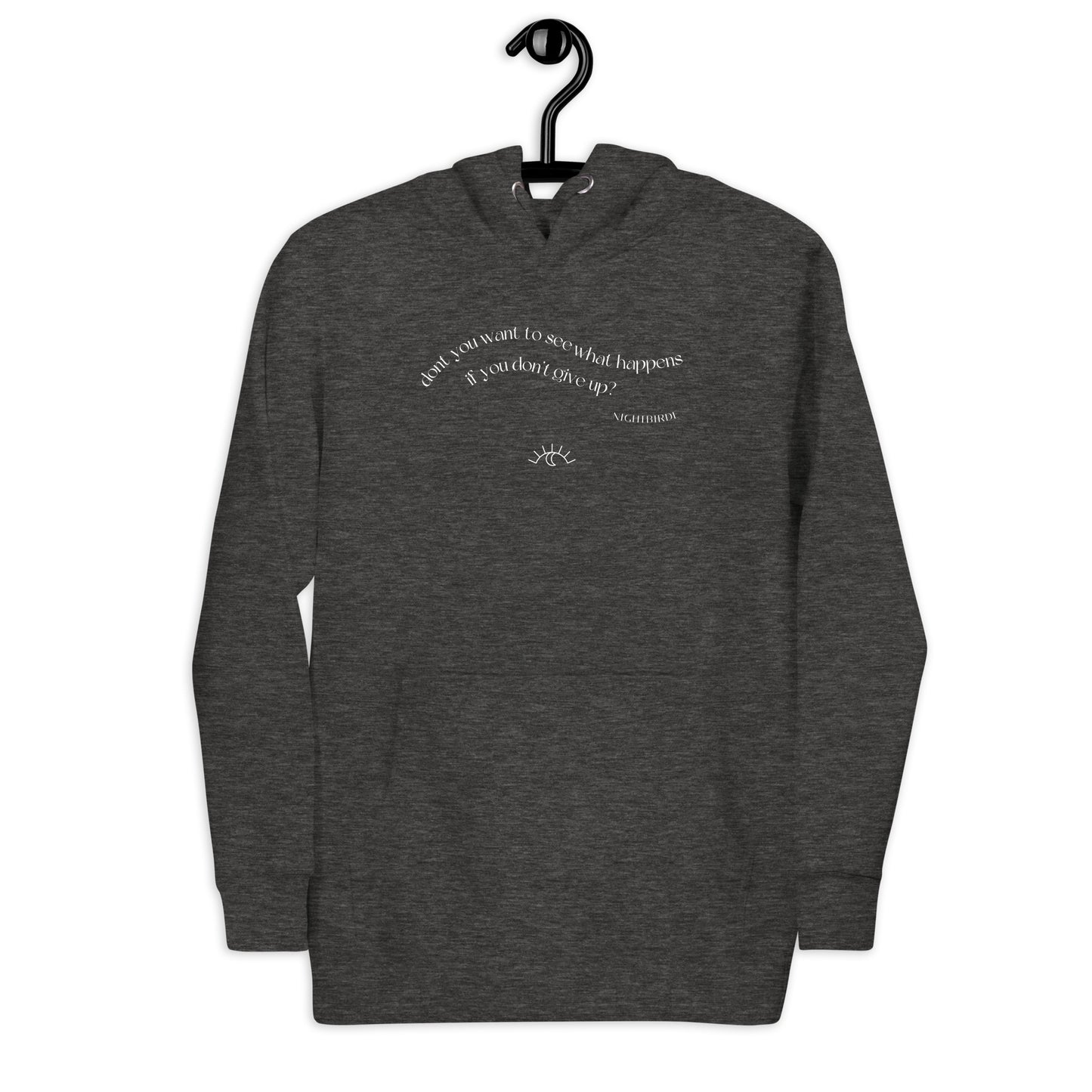 Quotes: Don't Give Up - Unisex Hoodie