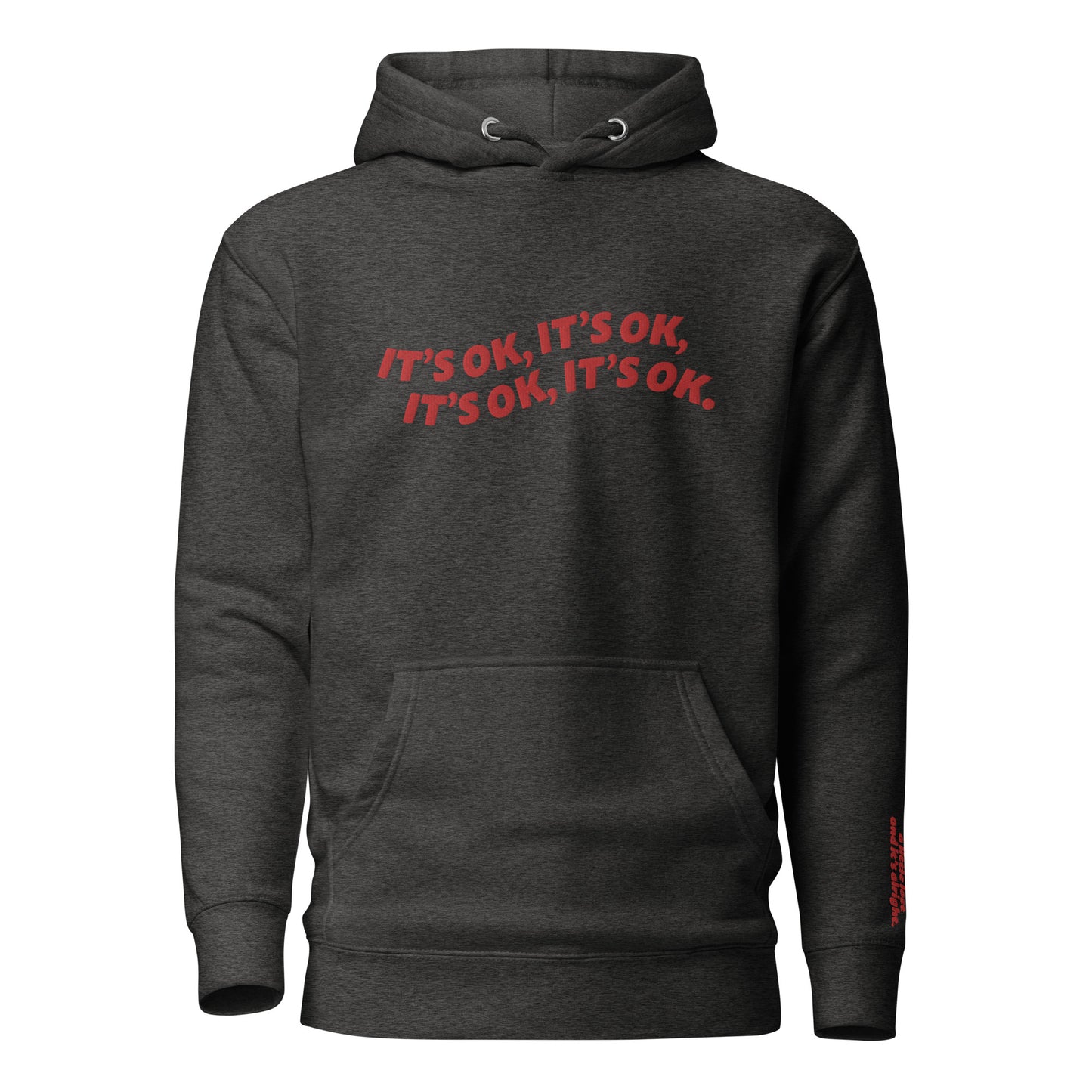 Embroidered It's OK - Unisex Hoodie