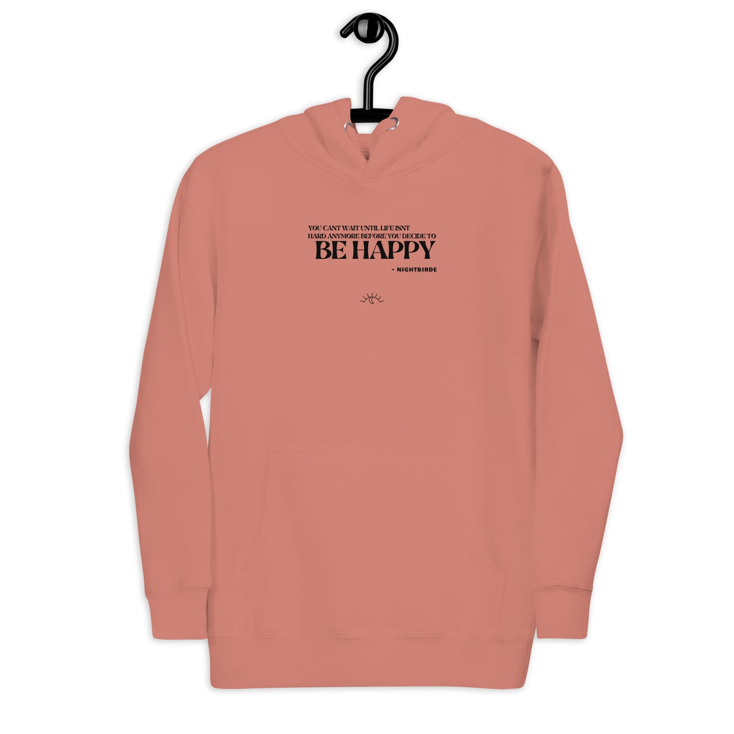 Quotes: Be Happy - Unisex Hoodie