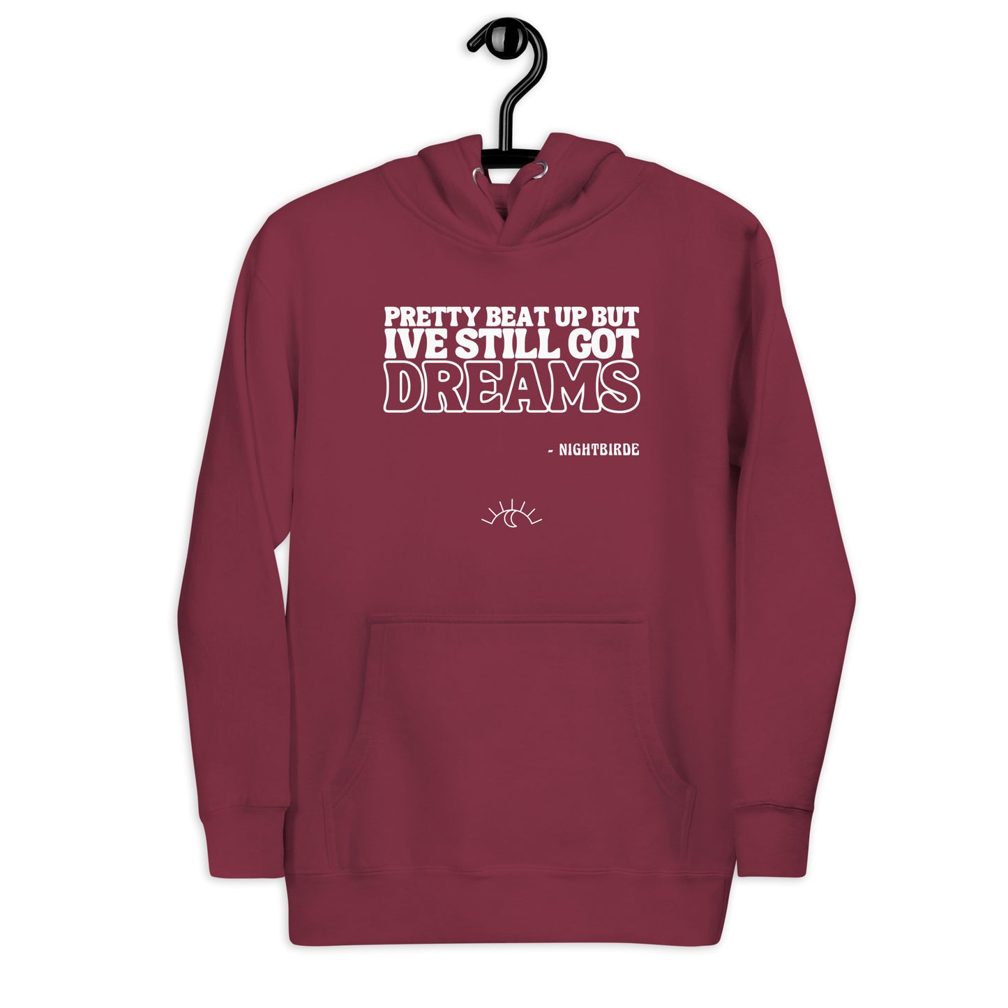 Quotes: Still Got Dreams - Unisex Hoodie