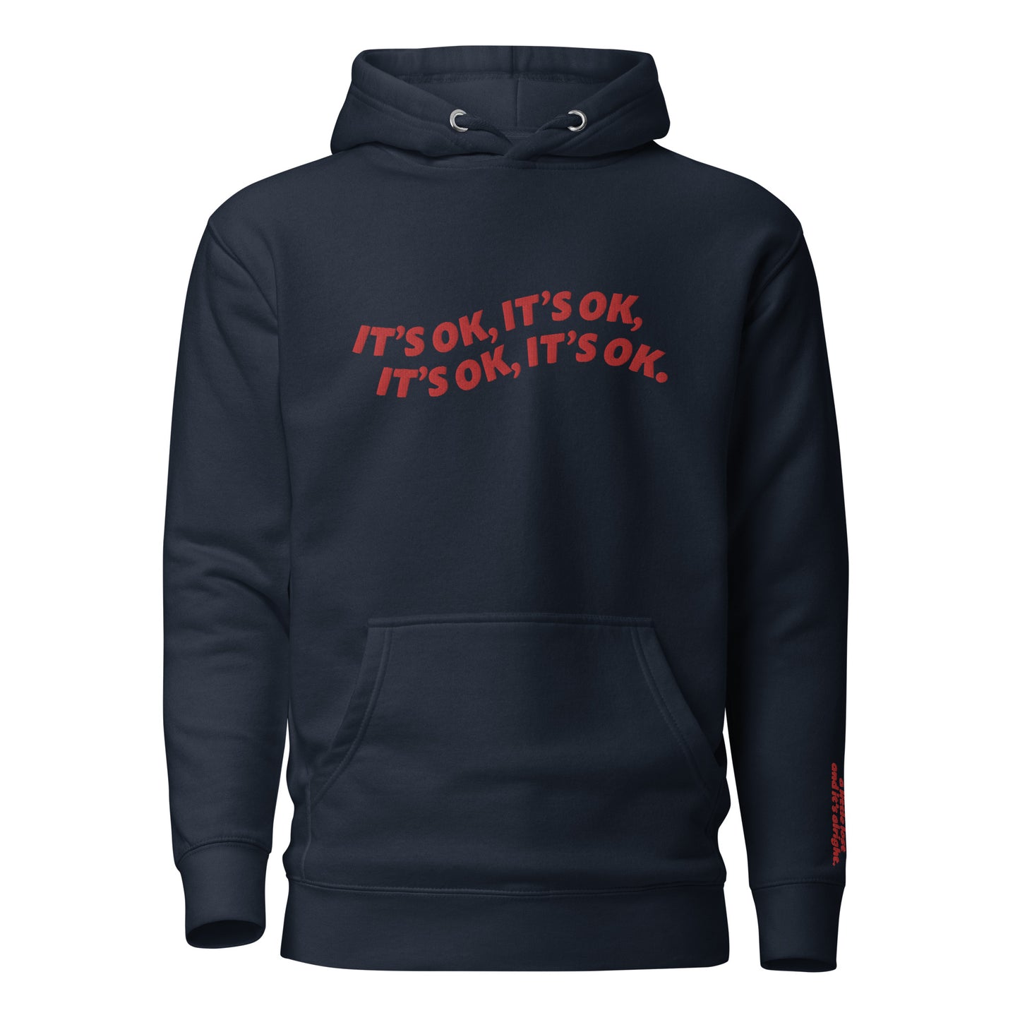 Embroidered It's OK - Unisex Hoodie