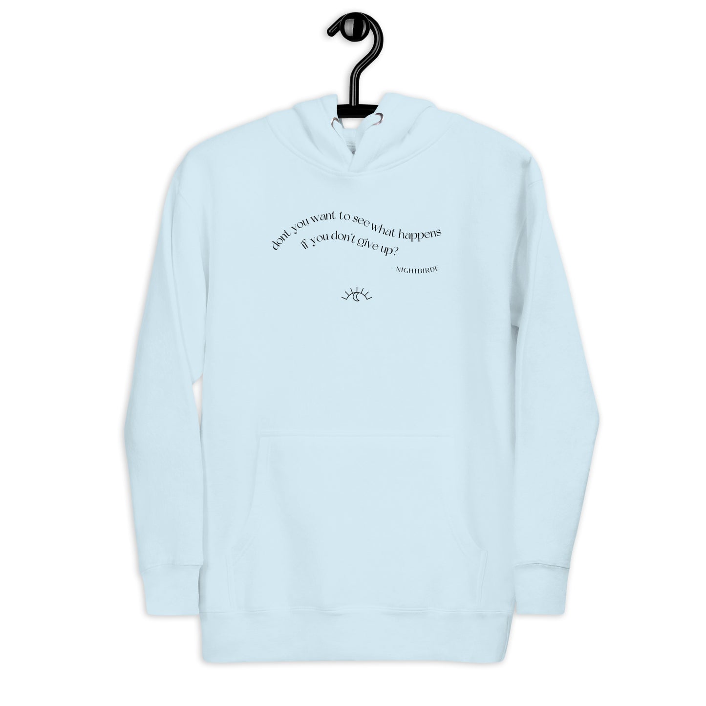 Quotes: Don't Give Up - Unisex Hoodie