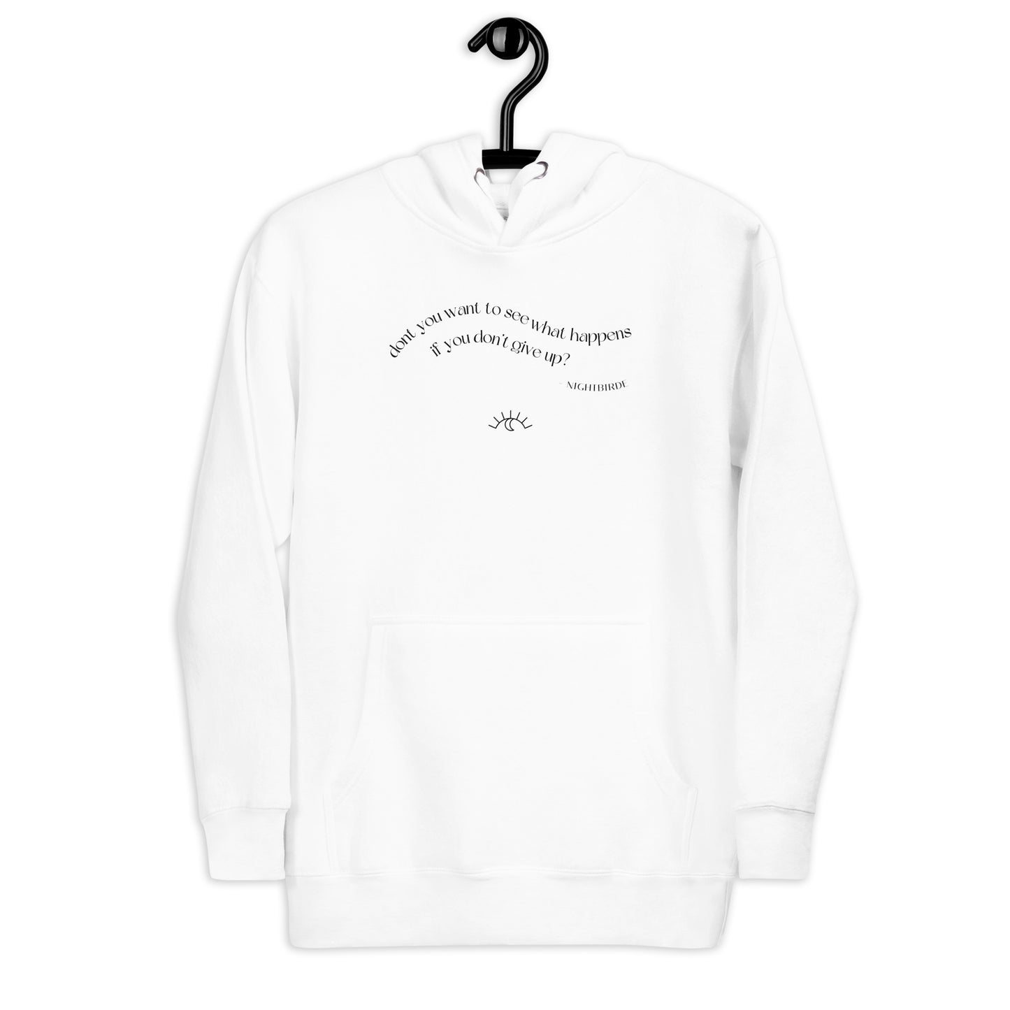 Quotes: Don't Give Up - Unisex Hoodie