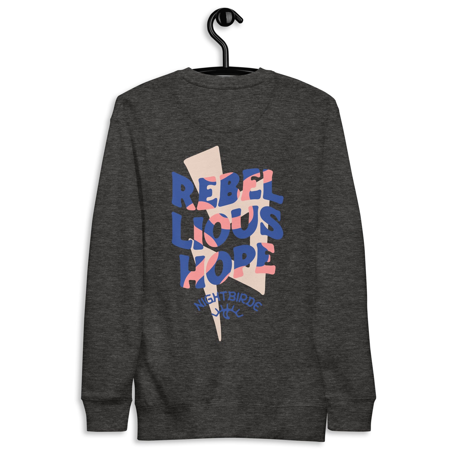 Rebellious Hope - Unisex Sweater