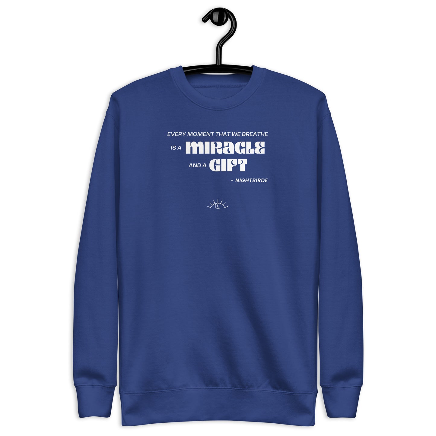 Quotes: Every Moment - Unisex Sweater
