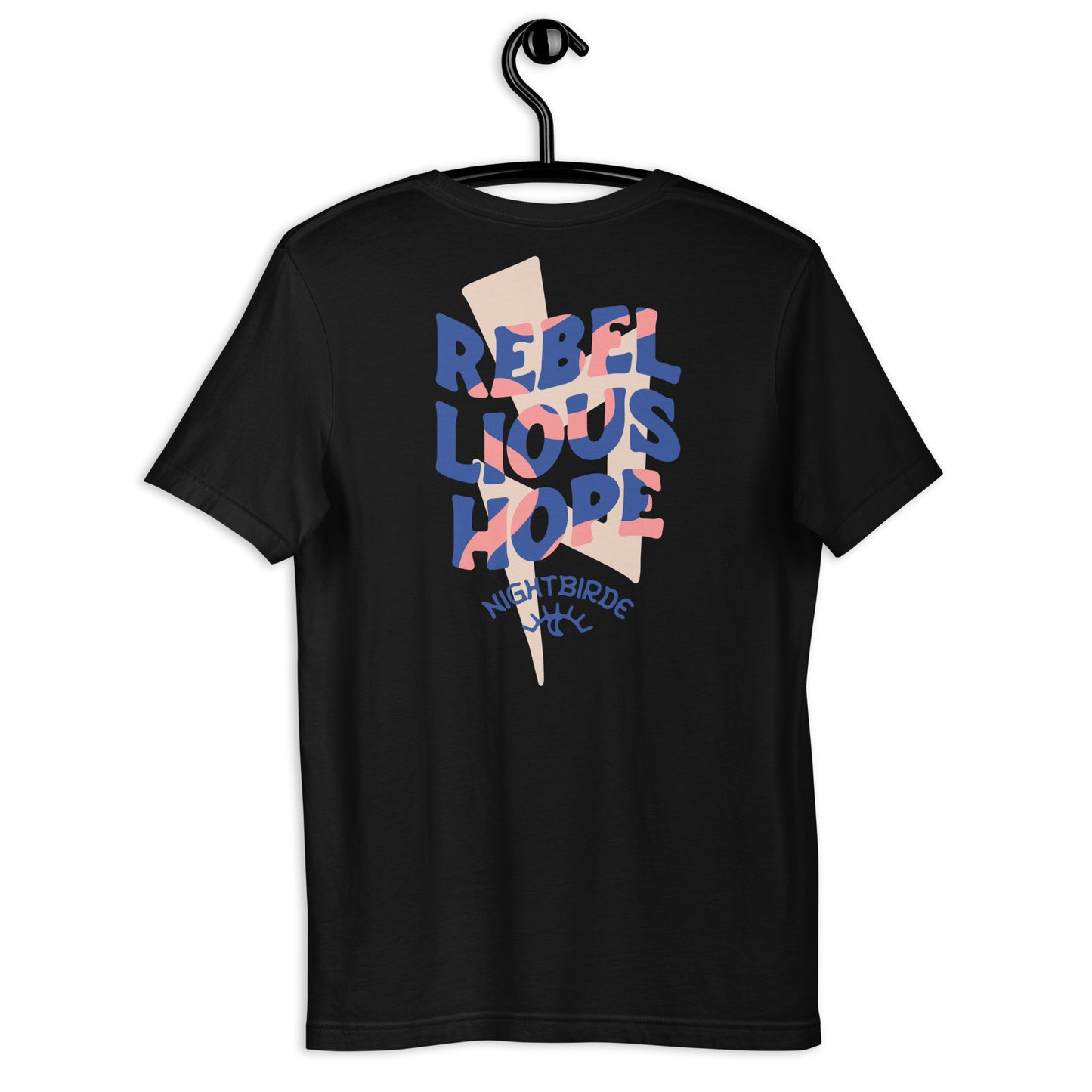 Rebellious Hope - Unisex Tee