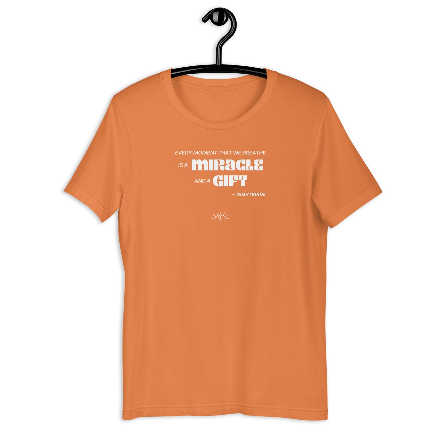 Quotes: Every Moment - Unisex Tee