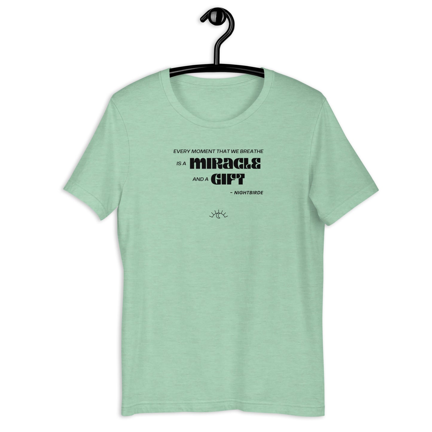 Quotes: Every Moment - Unisex Tee