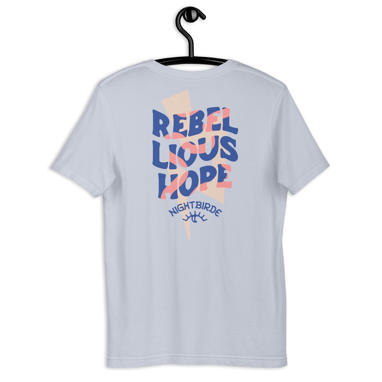 Rebellious Hope - Unisex Tee