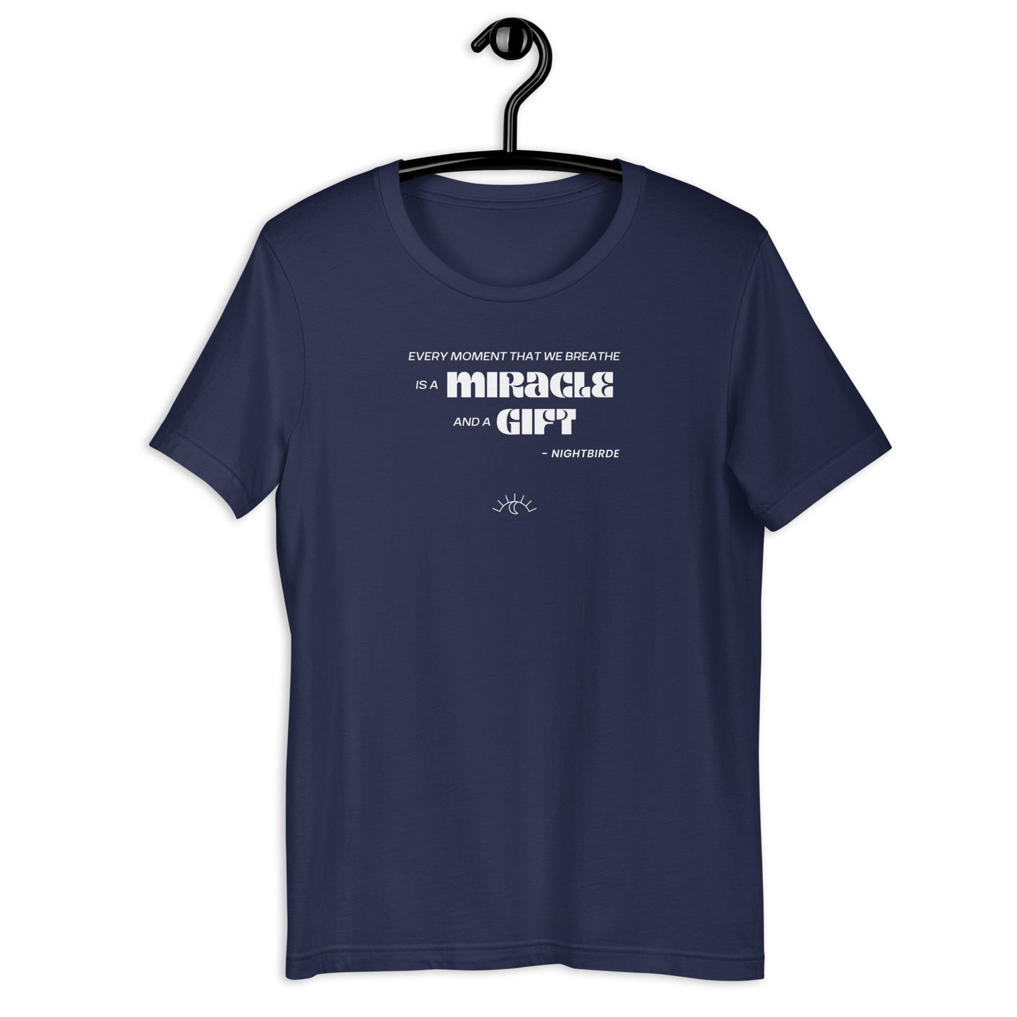 Quotes: Every Moment - Unisex Tee