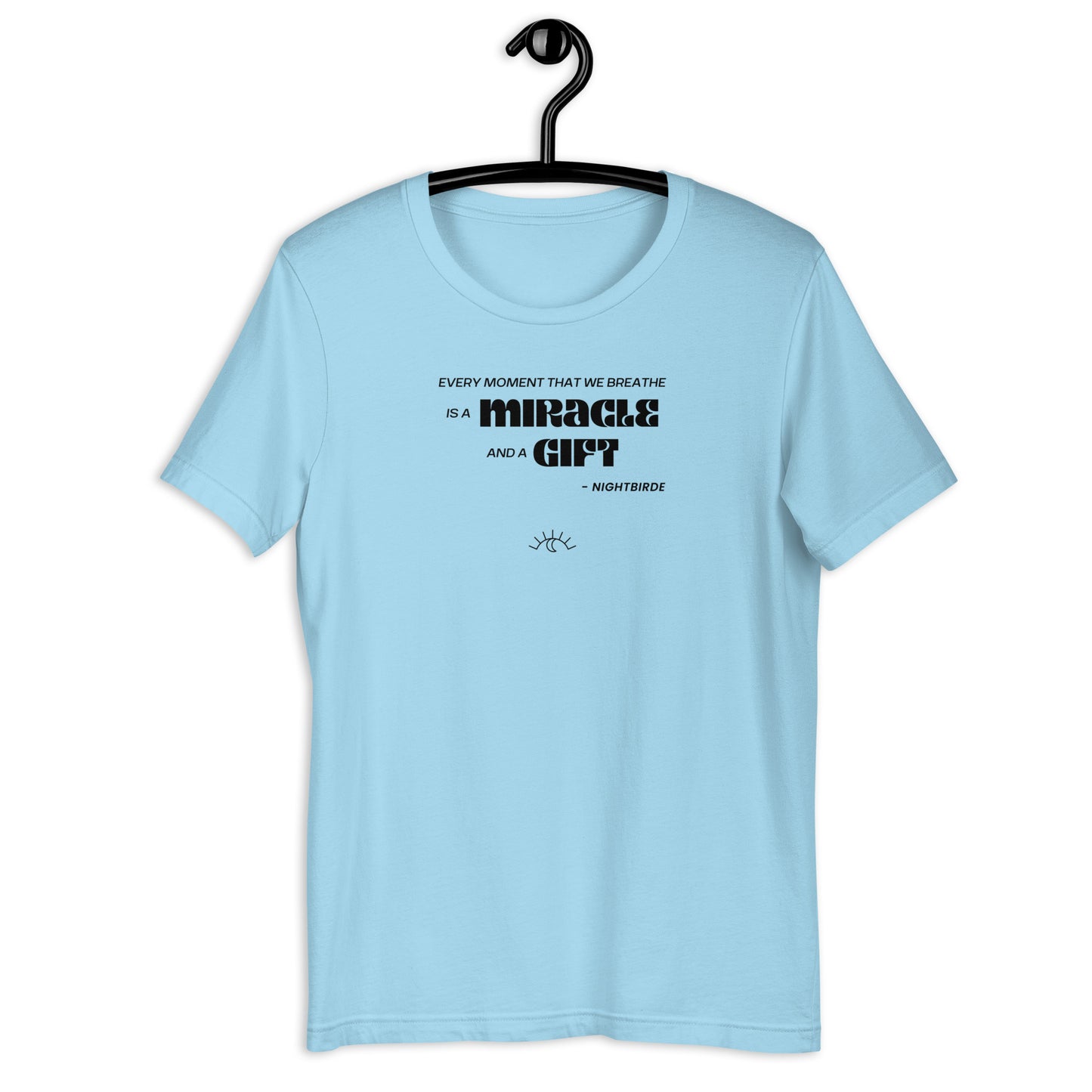 Quotes: Every Moment - Unisex Tee