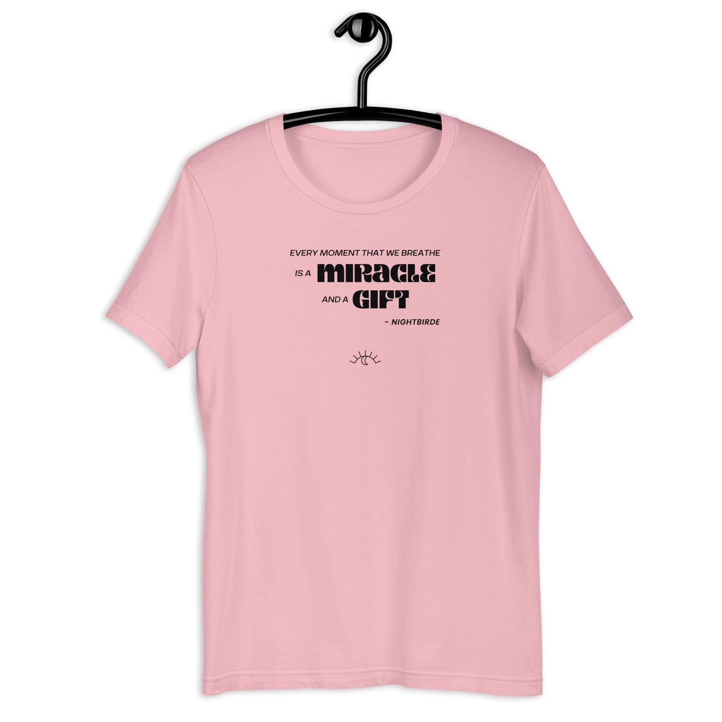 Quotes: Every Moment - Unisex Tee