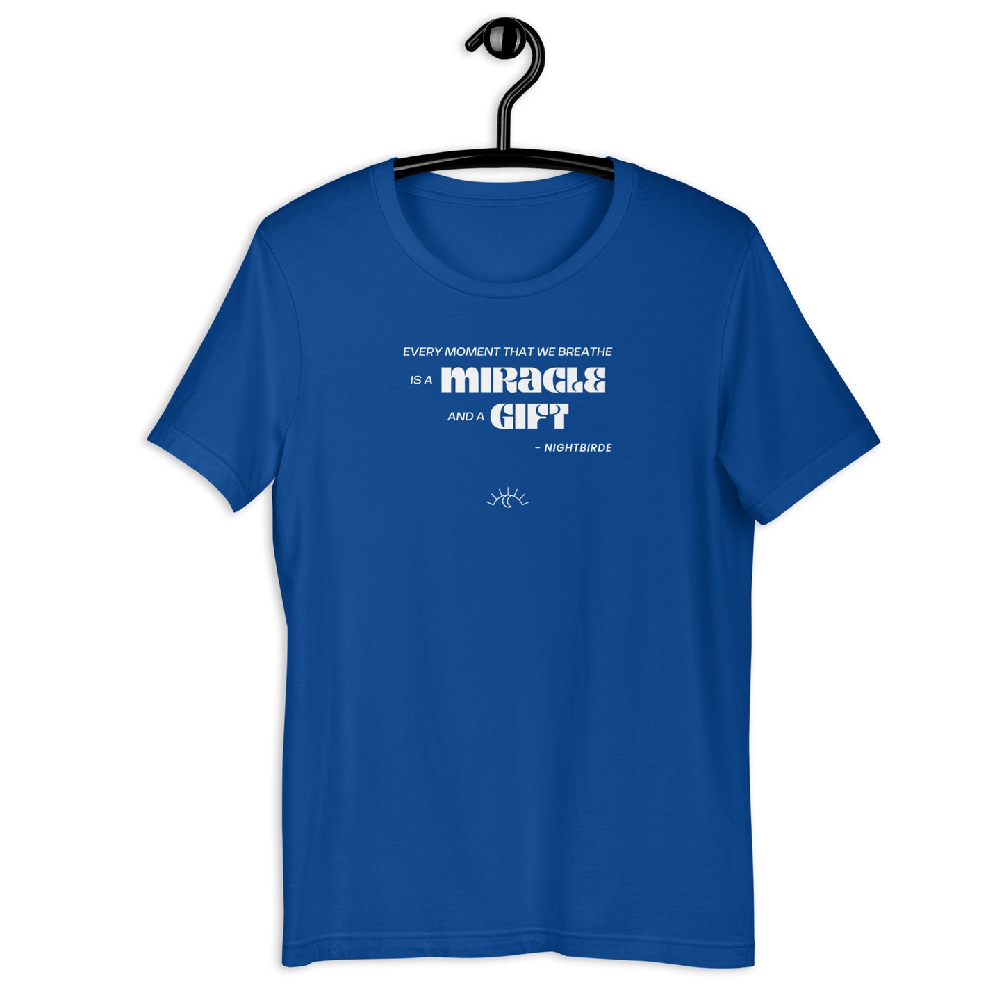 Quotes: Every Moment - Unisex Tee