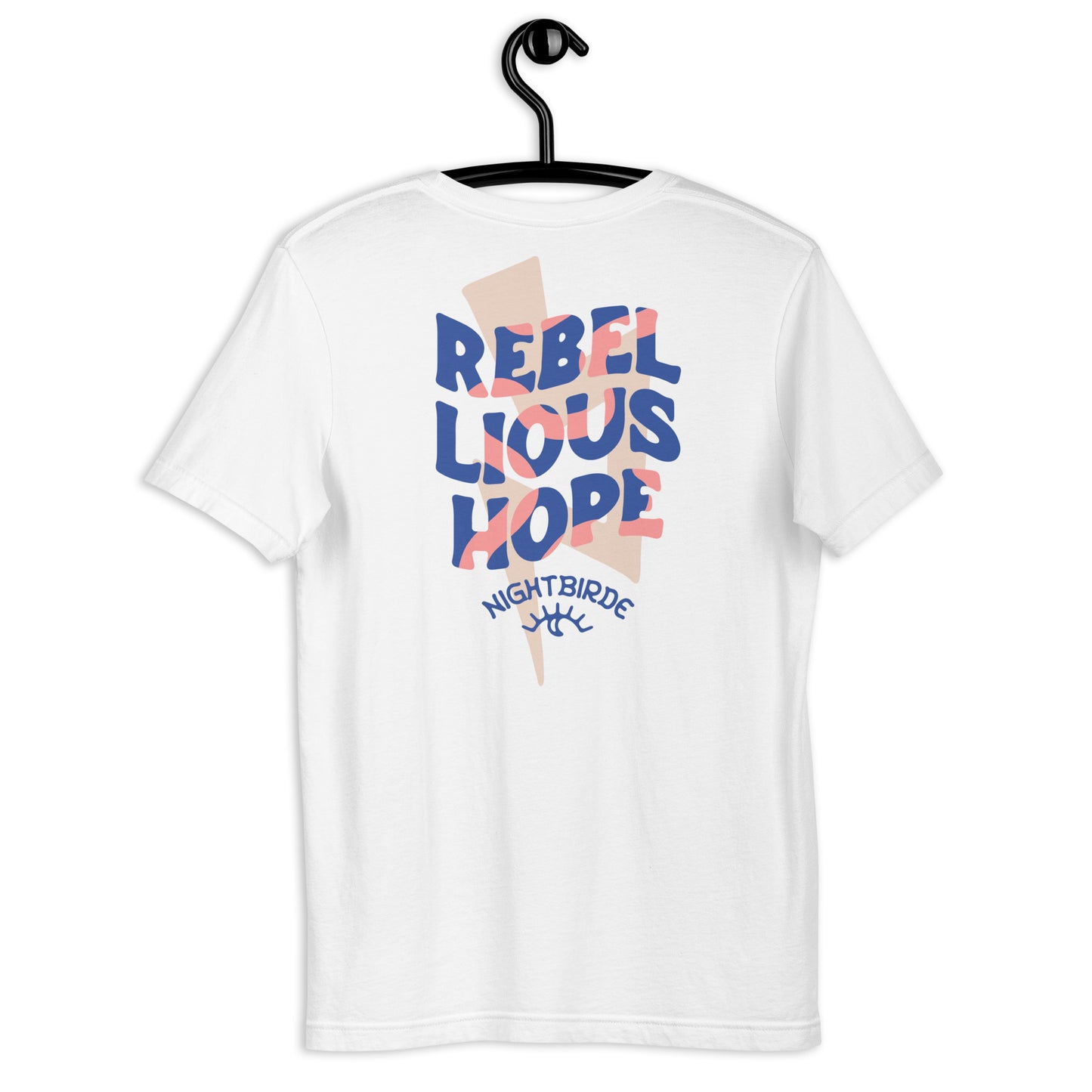 Rebellious Hope - Unisex Tee