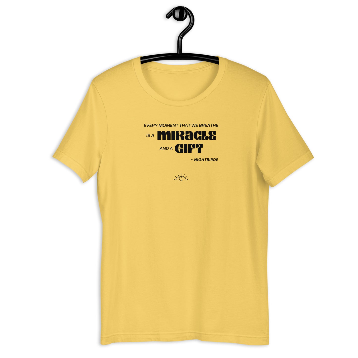 Quotes: Every Moment - Unisex Tee