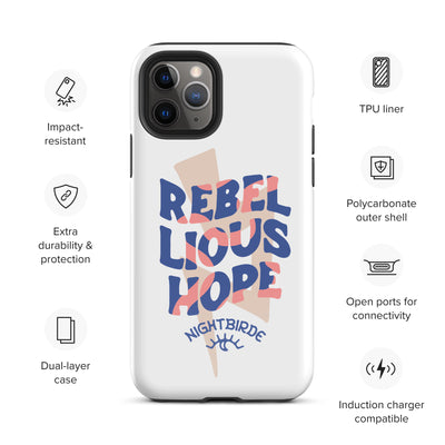 Rebellious Hope Tough Case for iPhone® (11-14 Pro Max)