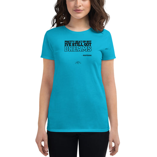 Quotes: Still Got Dreams Women's Tee