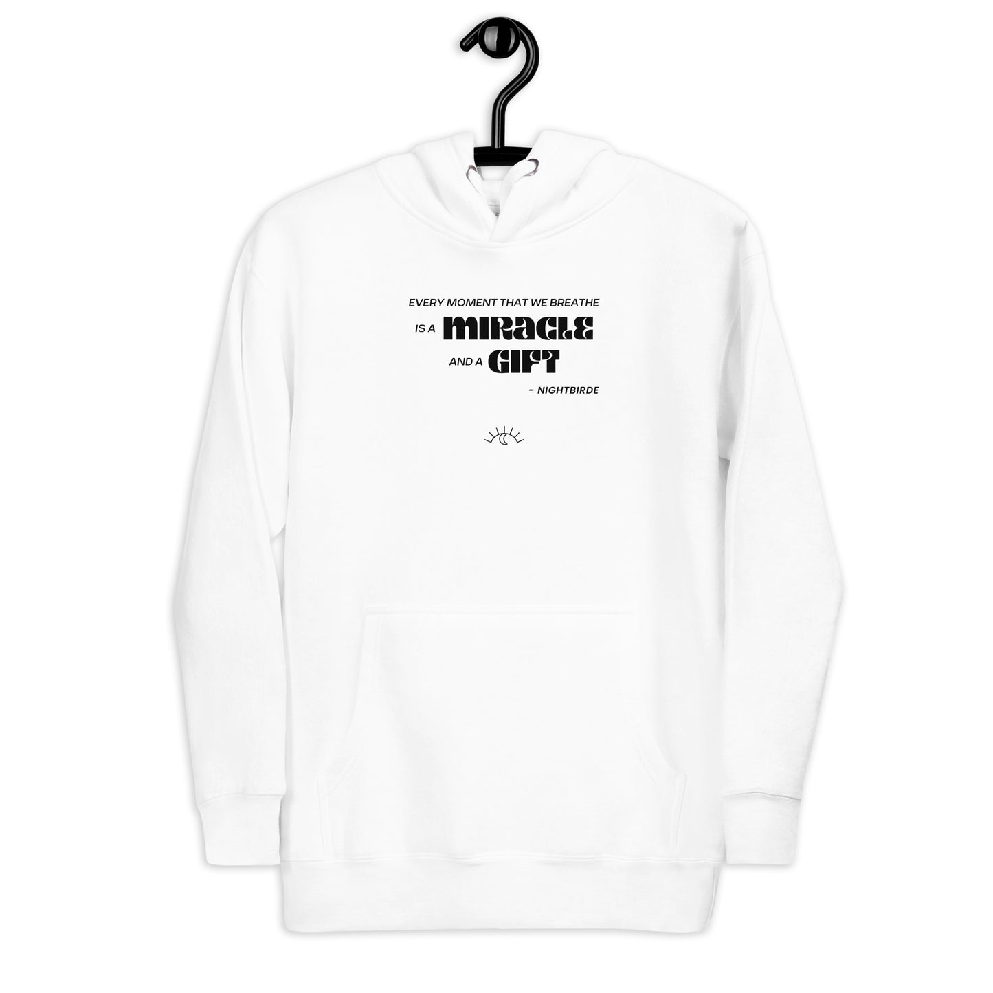 Quotes: Every Moment - Unisex Hoodie