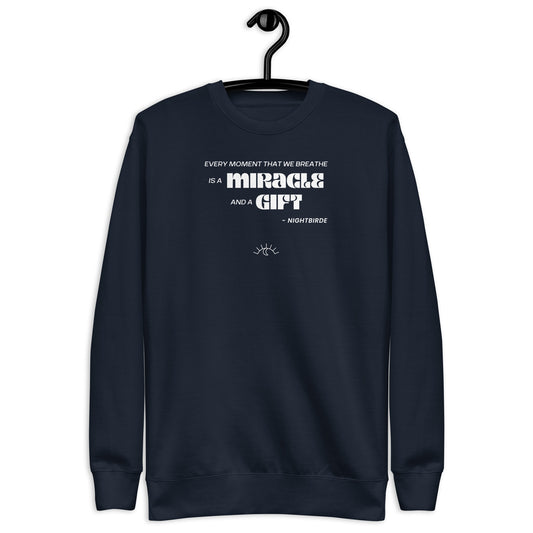 Quotes: Every Moment - Unisex Sweater