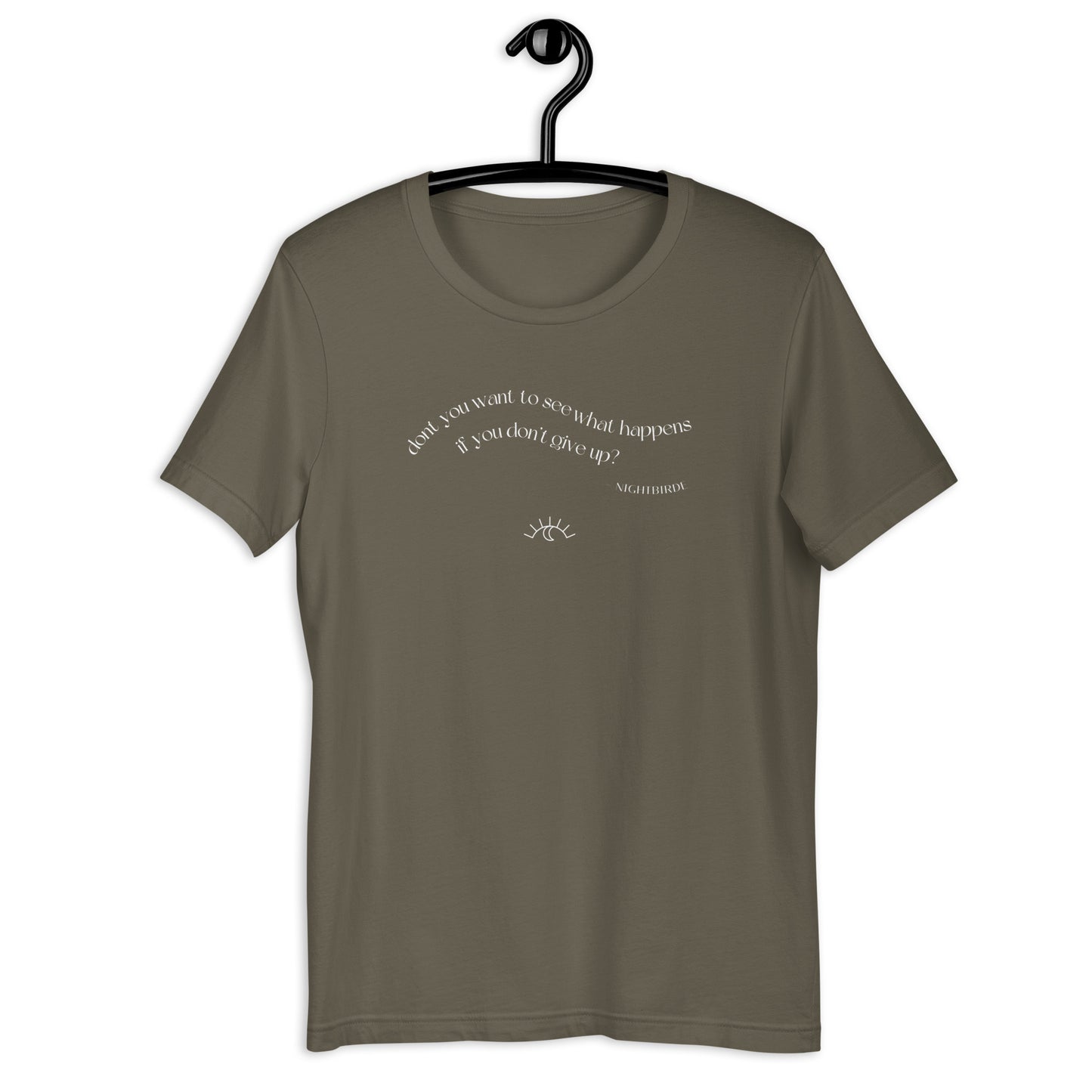 Quotes: Don't Give Up - Unisex Tee