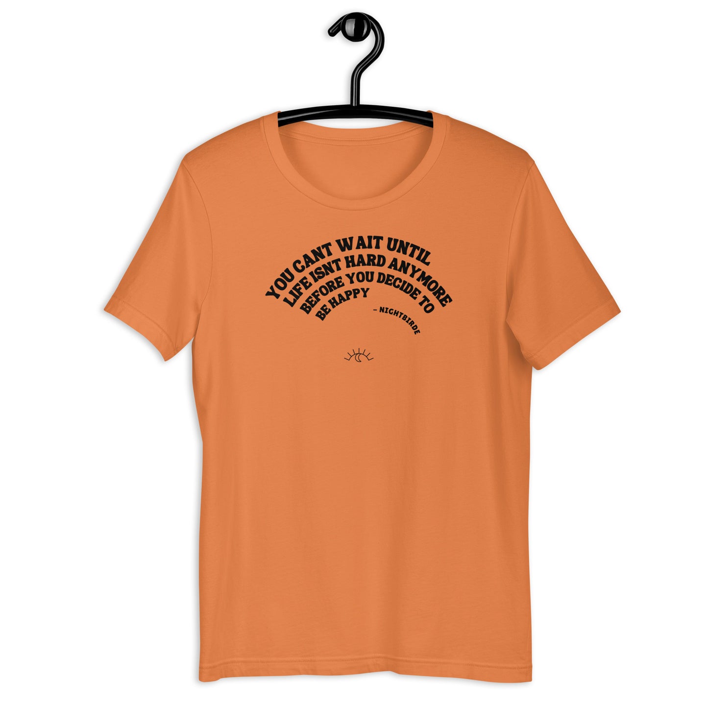Quotes: Be Happy [Curved] - Unisex Tee