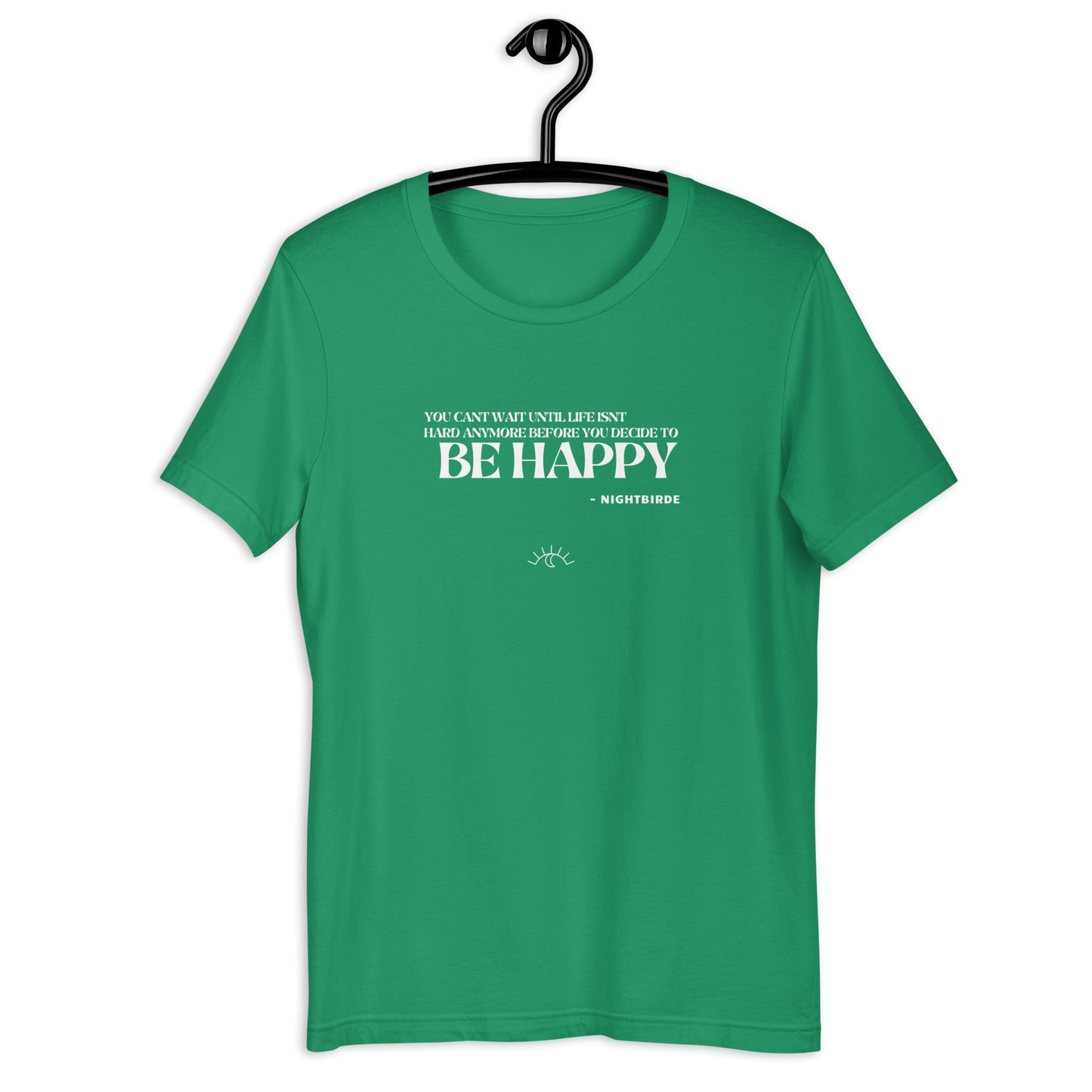 Quotes: Be Happy - Unisex Tee