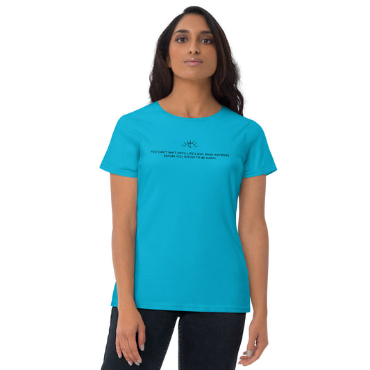 You Can't Wait Women's Tee
